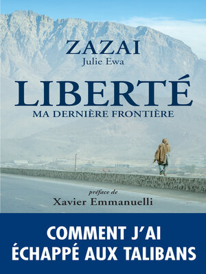 cover image of La liberté, ma dernière frontière